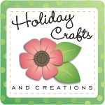 Holiday Crafts and Creations